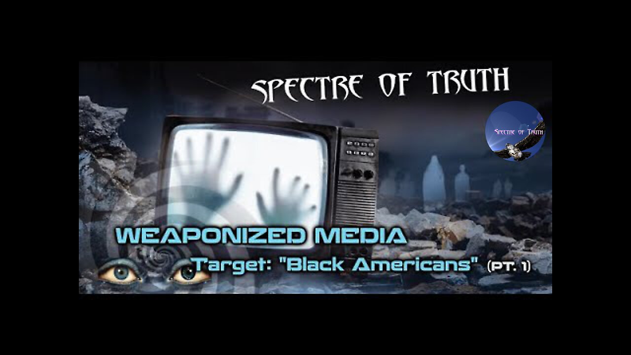 Weaponized Media pt.1: (Deadly Frequencies)