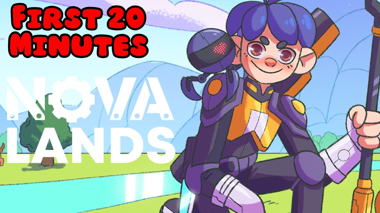 Nova Lands - First 20 Minutes (No Commentary Gameplay)