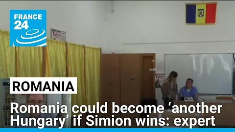 Romania could become ‘another Hungary’ if far-right candidate wins, expert says