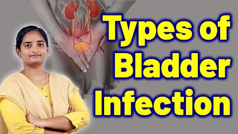 Types of Bladder Infection | Urethral Infection Homeopathy Treatment Medicine | Gynaecology Women