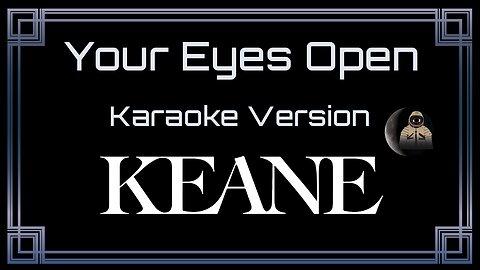 Keane - Your Eyes Open (CC)