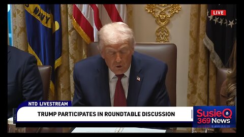 President Trump participates in a Roundtable