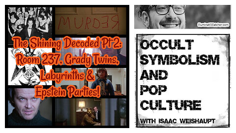 The Shining Decoded Pt 2: Room 237, Grady Twins, Labyrinths & Epstein Parties! 