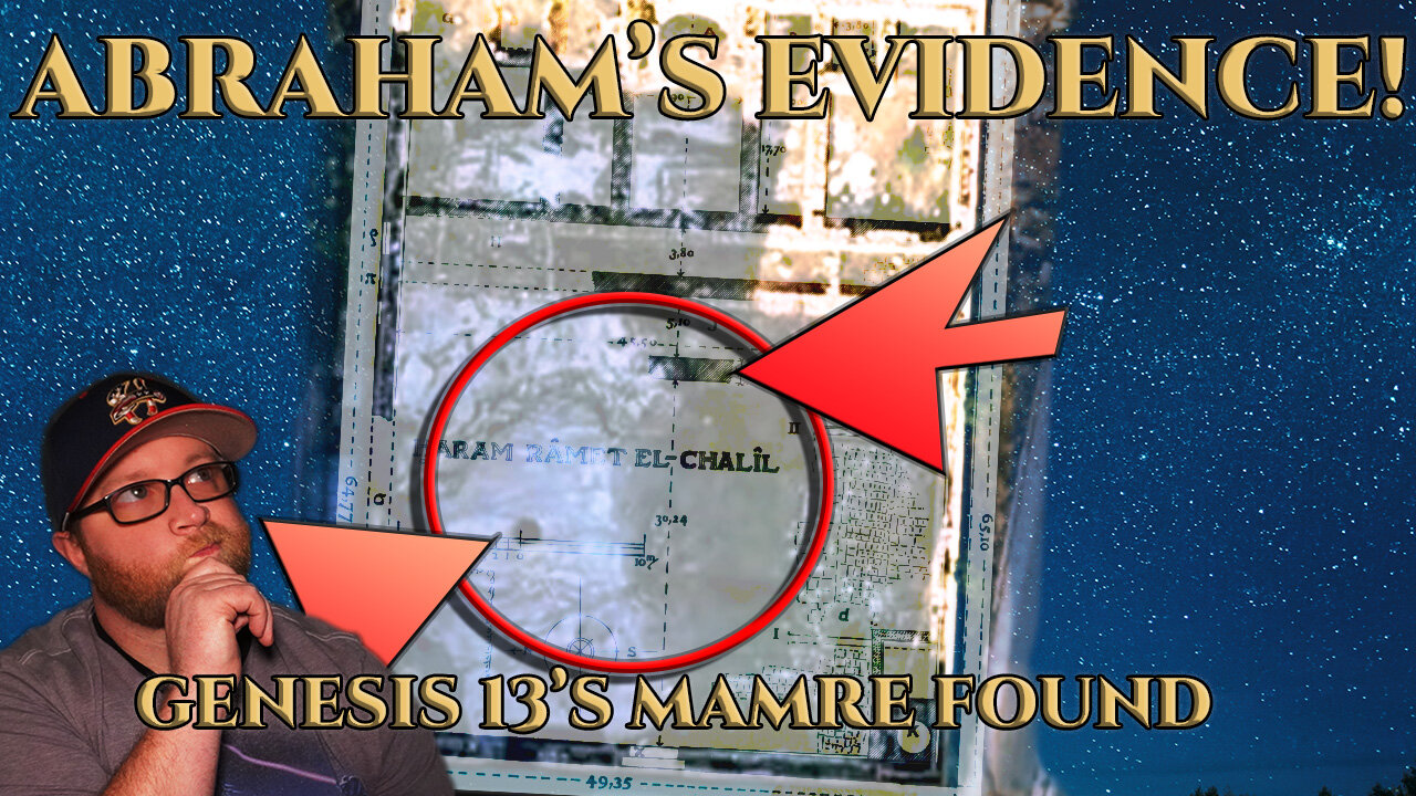 Genesis 13:18’s Mamre: Archaeological Proof of Abraham?