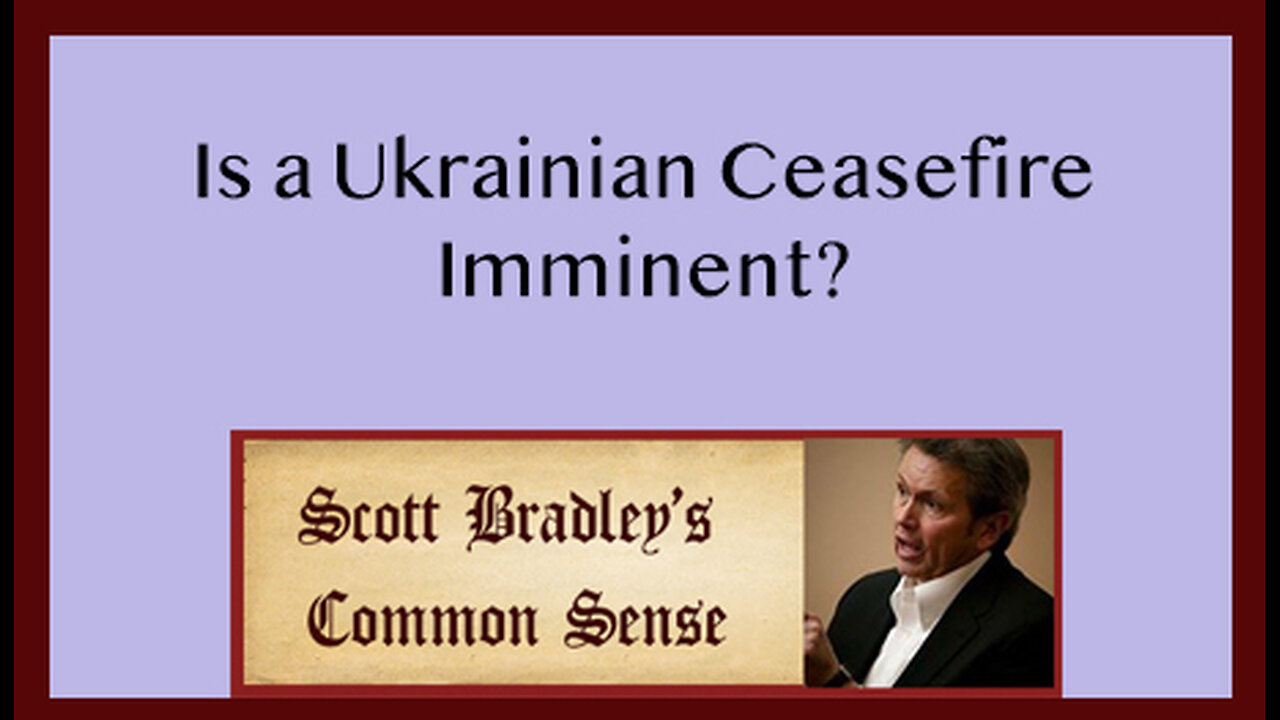 Is a Ukrainian Ceasefire Imminent?