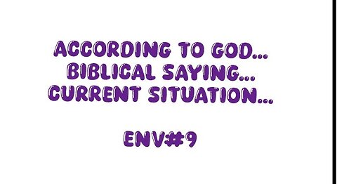 ENV#9... COVID 19: The great deception. Evil blind generation a play thing for satan