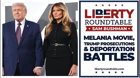 Sheriff Mack & Sam Bushman: Melania Movie Review, Trump Prosecutions & Super Bowl Controversy