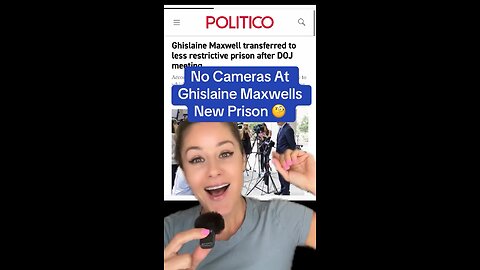 No cameras at ghislane Maxwells new prison.