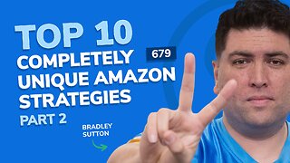 Top 10 Completely Unique Amazon Strategies - Part 2 | SSP #679