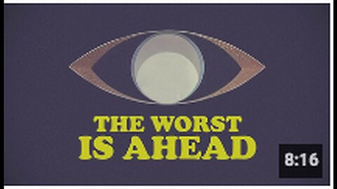 "Brace Yourself… The Worst is Yet to Come"