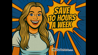 Save 10 Hours a Week