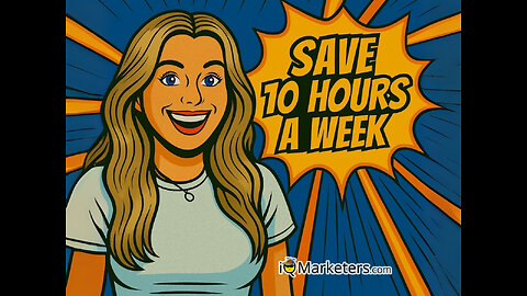 Save 10 Hours a Week