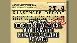 Kissinger Report Pt.8-Declino della fertilità (nessun metodo è privo di caratteristiche discutibili)