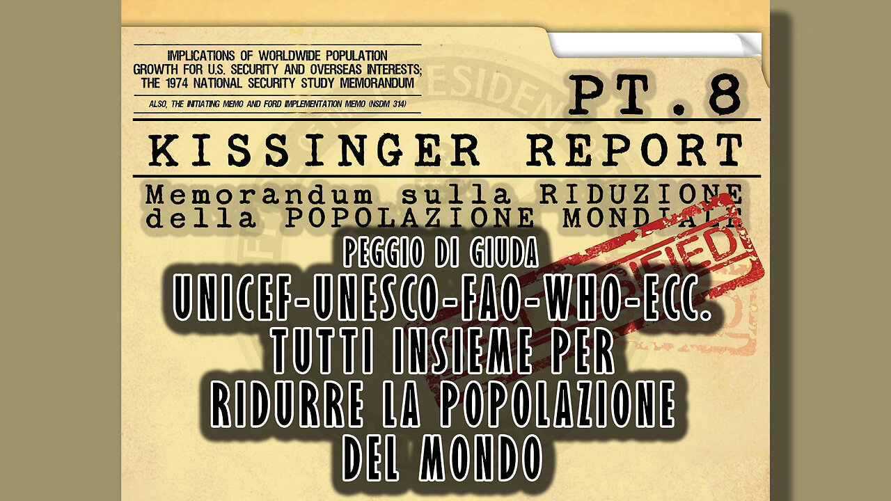 Kissinger Report Pt.8-Declino della fertilità (nessun metodo è privo di caratteristiche discutibili)