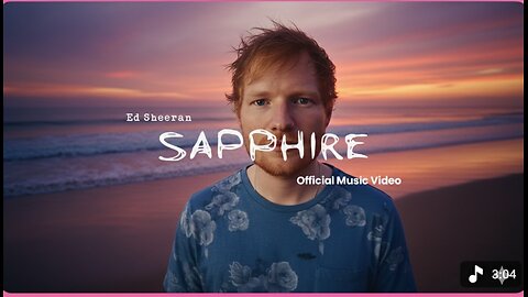 Ed Sheeran "Sapphire" Music Video Thumbnail