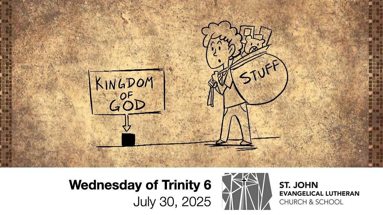 Wednesday of Trinity 6 — July 30, 2025