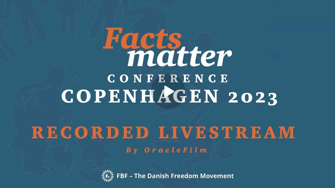 Facts matter Conference - Copenhagen - Denmark - 2. Sep.2023