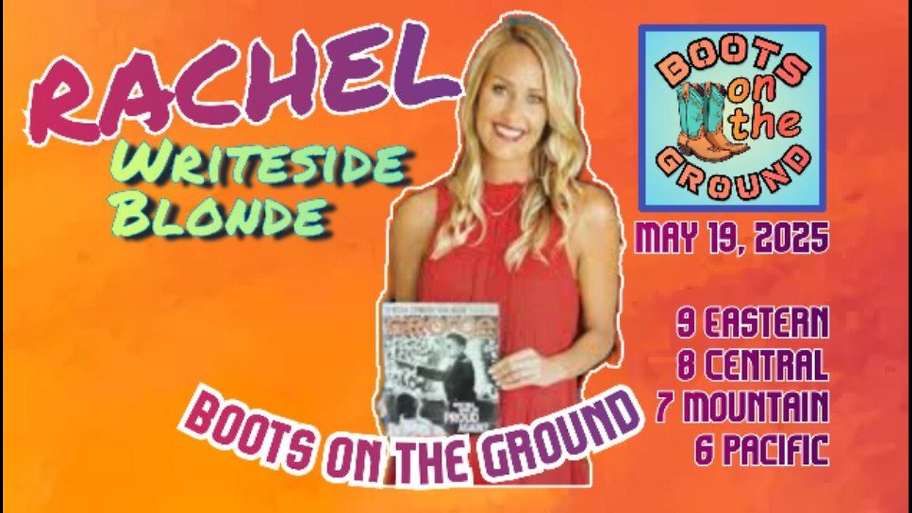 Rachel Writeside Blonde / Boots on the Ground