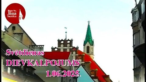 Dievkalpojuma tiešraides ieraksts, 1.06.2025.