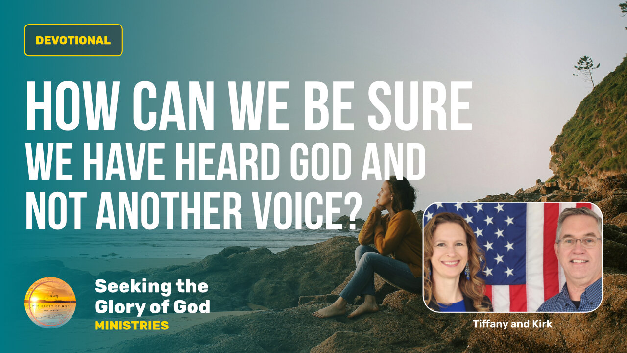 August 22 (Year4) How can we be sure we've heard GOD & not another? Tiffany Root & Kirk VandeGuchte