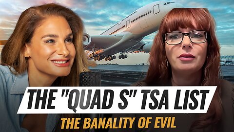 Mel K & Christine Crowder | The "Quad S" TSA List & The Banality of Evil | 1-17-26