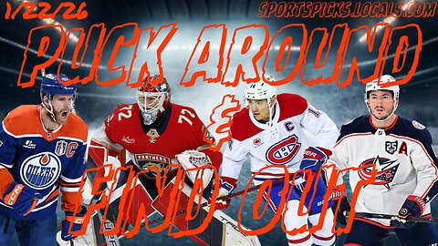 Puck Around & Find Out - 1/22/26