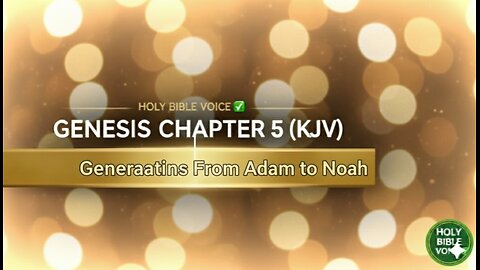 Genesis Chapter 5 KJV | Generations From Adam to Noah | Holy Bible Voice