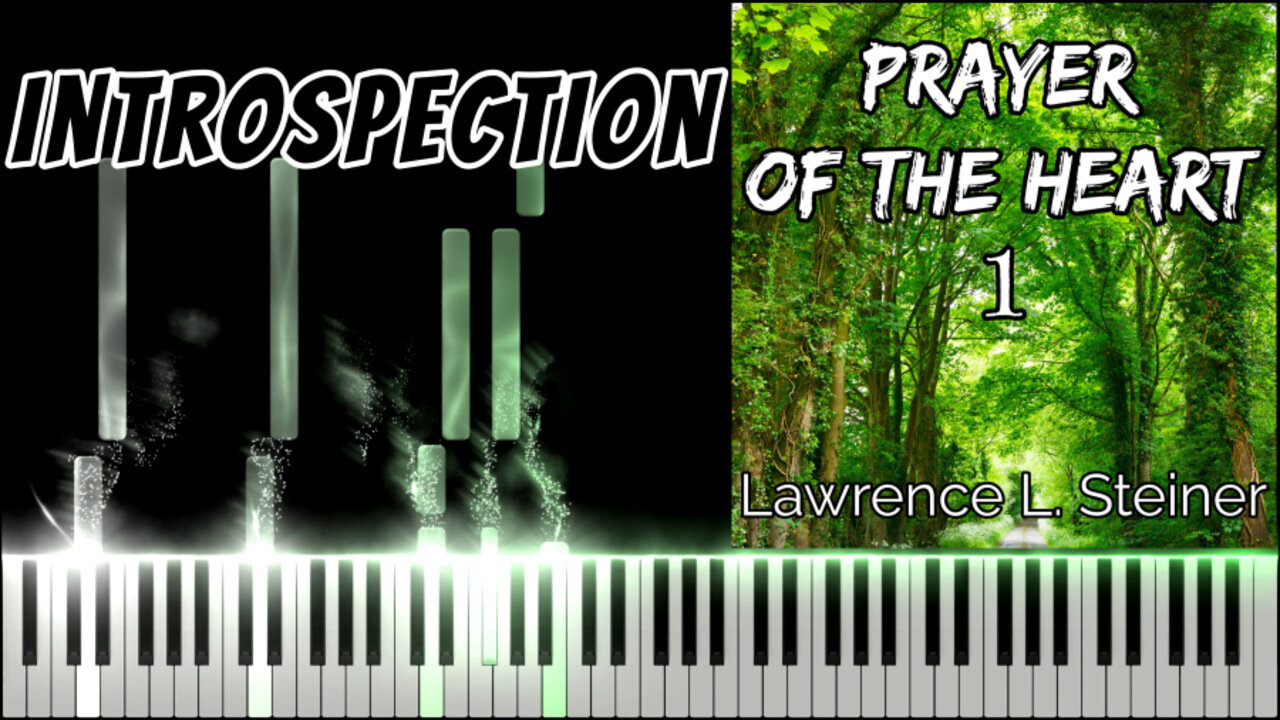 INTROSPECTION – Prayer of the Heart - Vol. 1 | Piano Tutorial