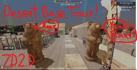 7D2D Desert Base Tour!