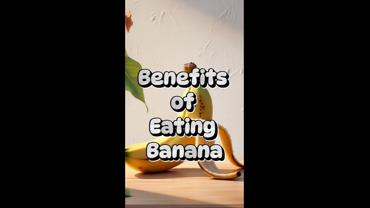 Benefits of Eating Banana 🍌