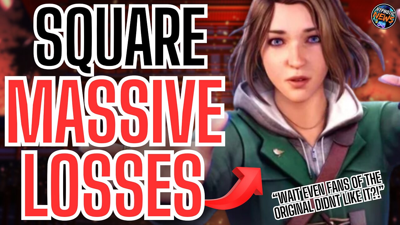 Square Enix Suffers MASSIVE LOSSES As Company ADMITS Life Is Strange: Double Exposure FLOPPED