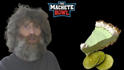 The Machete Bowl Ep. 495 - Scam busting w/Sasquatch, Key Lime Pie + More!
