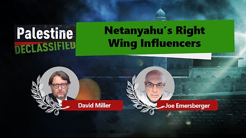 Episode 201: Netanyahu's right wing influencers