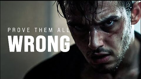 "Prove Every Doubter Wrong – Motivation Speech"