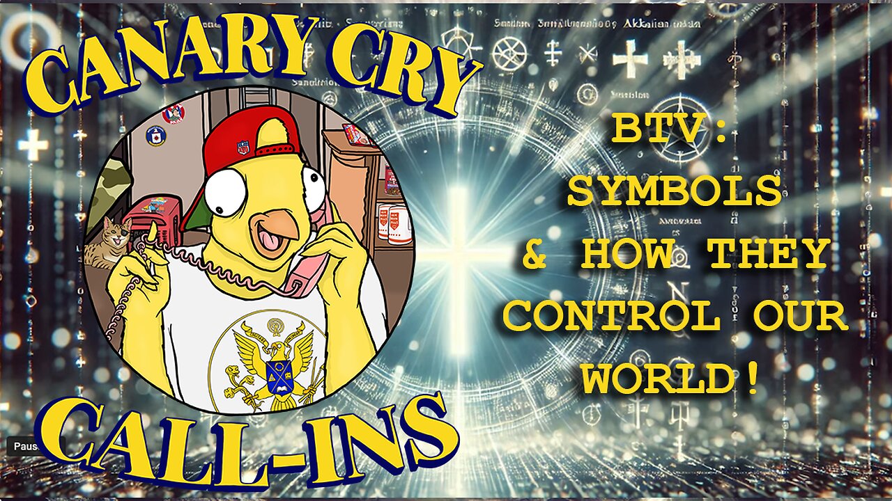 "Beyond the Verse: Symbols" Canary Cry Clubhouse Call-in Show!