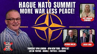 EP37: Hague NATO Summit - More War Less Peace!
