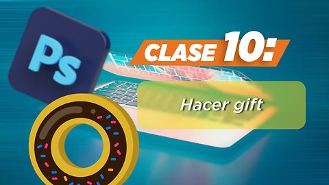 Clase 10: Hacer Gift