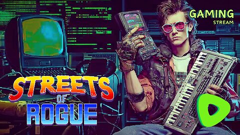 Streets of Rogue - with FPMejia, JDADELETE, & OhHiMark - Rumble Gaming 4pm pst / 7pm est