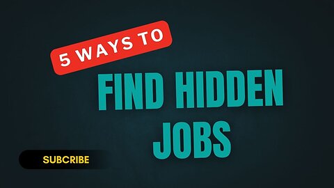 Unlock the Hidden Job Market: 5 Insider Strategies