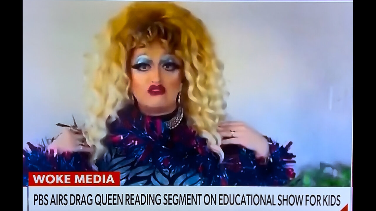 Taxpayer dollars spent on Drag queen reading segments on PBS. Is this educational?