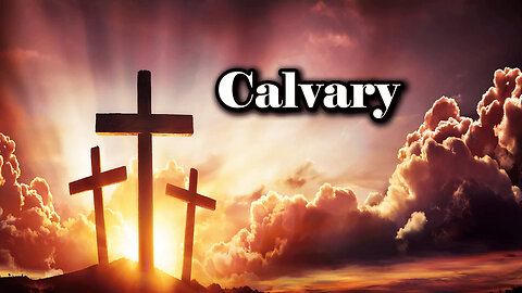 Calvary (Official Lyric Video)