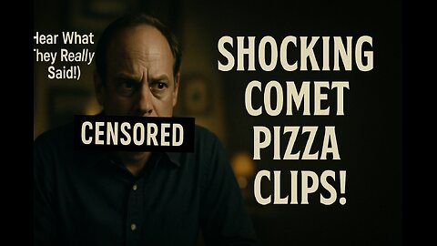 Shocking Comet Pizza Clips – Hear What They Really Said!