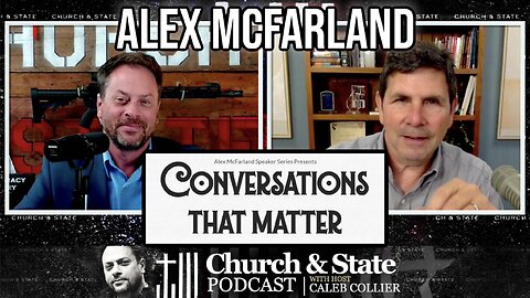 Alex McFarland Conversations that Matter | Interview