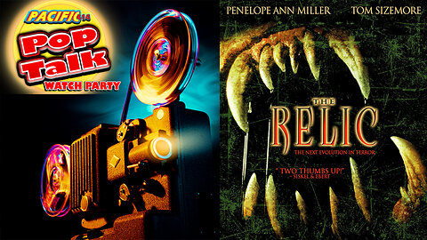 Pacific414 Pop Talk- The Relic (1997) Watch Party