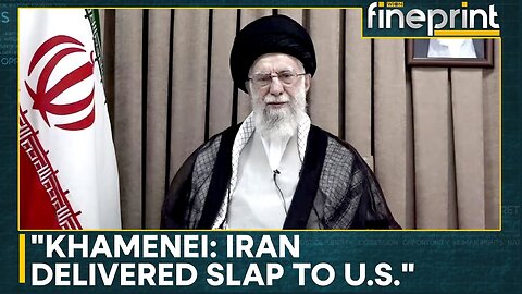Khamenei Says Iran Would Strike Back If Attacked In First Appearance Since Ceasefire | FINEPRINT