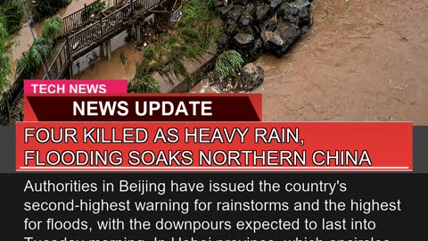 Four Killed as Heavy Rain Flooding Soaks Northern