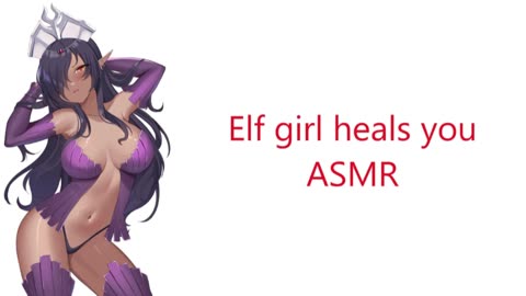 [F4A] Elf girl heals you [soft whispers, personal attention] ASMR RP (reupload)