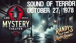 78-10-27 CBS Radio Mystery Theater Sound of Terror