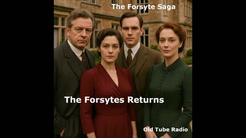 The Forsytes Returns