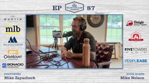 Blue Collar StartUp EP87: Growing a Successful Business from Scratch with Mike Zayachek